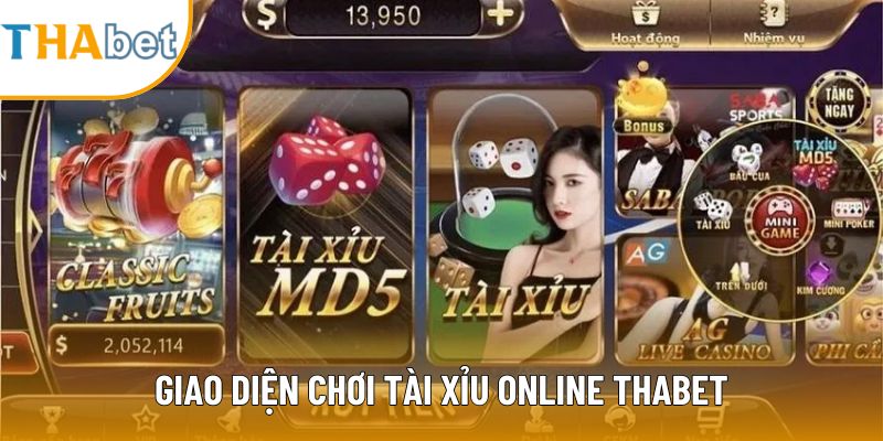 Giao diện chơi tài xỉu online Thabet