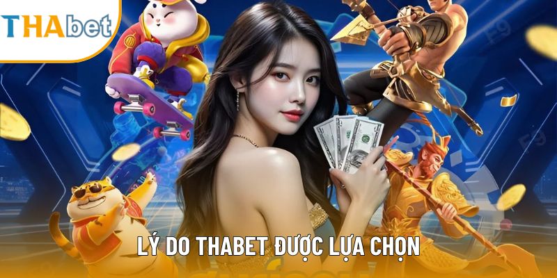 Lý do Thabet được lựa chọn