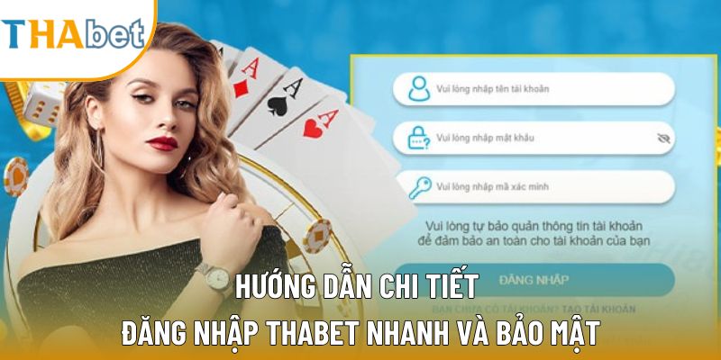 Đăng Nhập Thabet: Hướng Dẫn Chi Tiết Nhanh Và Bảo Mật